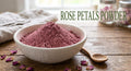 Herbal Rose petal powder